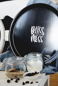 GROßES RUNDES TABLETT: BLESS THIS MESS